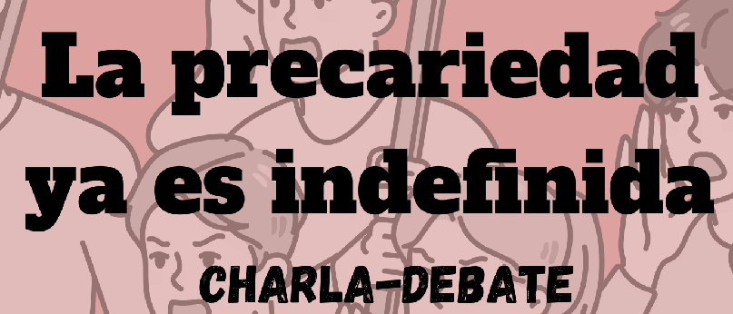 Charla-debate precariedad